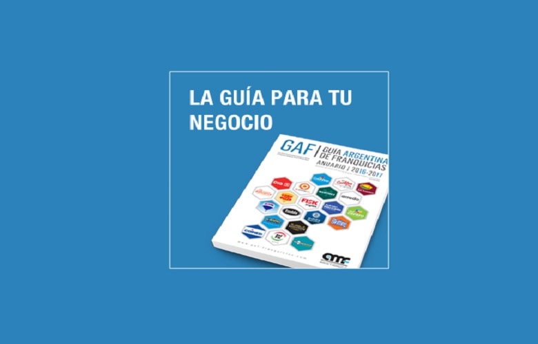 Muy pronto llega GAF |Guía Argentina de Franquicias